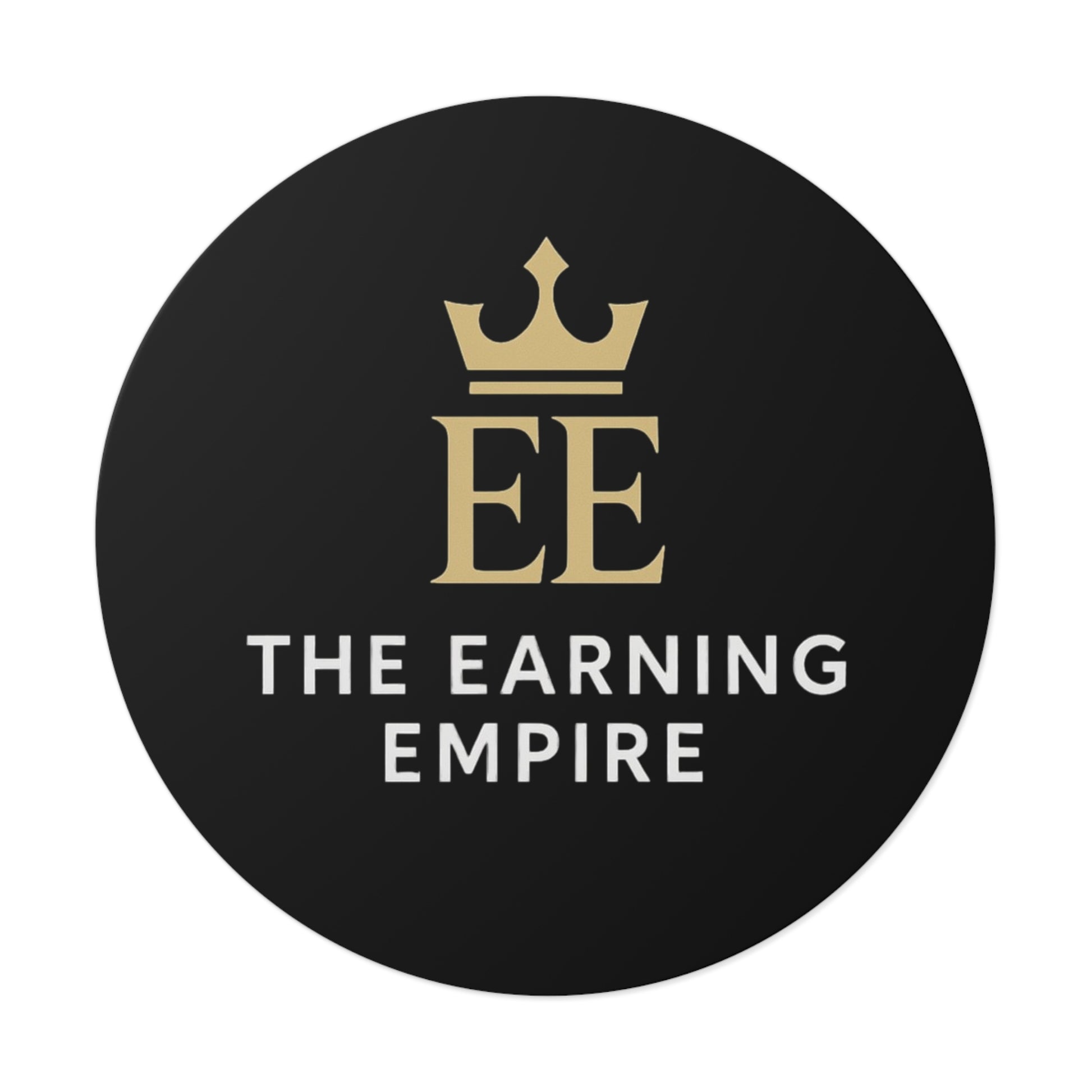 The Earning Empire Round Vinyl Stickers | The Earning Empire | Elegant Decor, Laptop Stickers, Business Branding, Gifts for Entrepreneurs