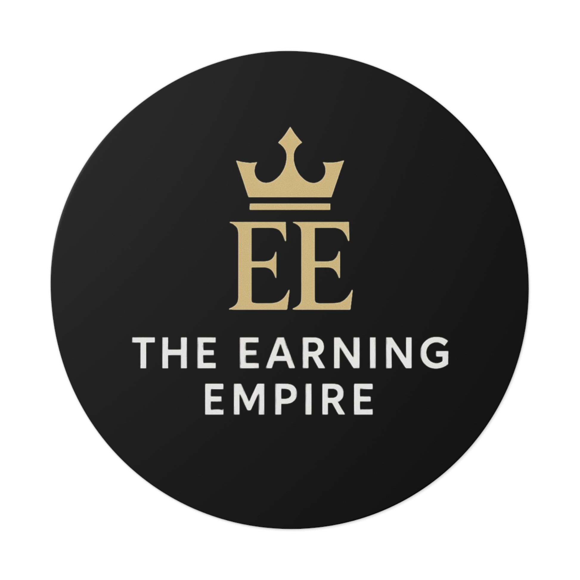 The Earning Empire Round Vinyl Stickers | The Earning Empire | Elegant Decor, Laptop Stickers, Business Branding, Gifts for Entrepreneurs