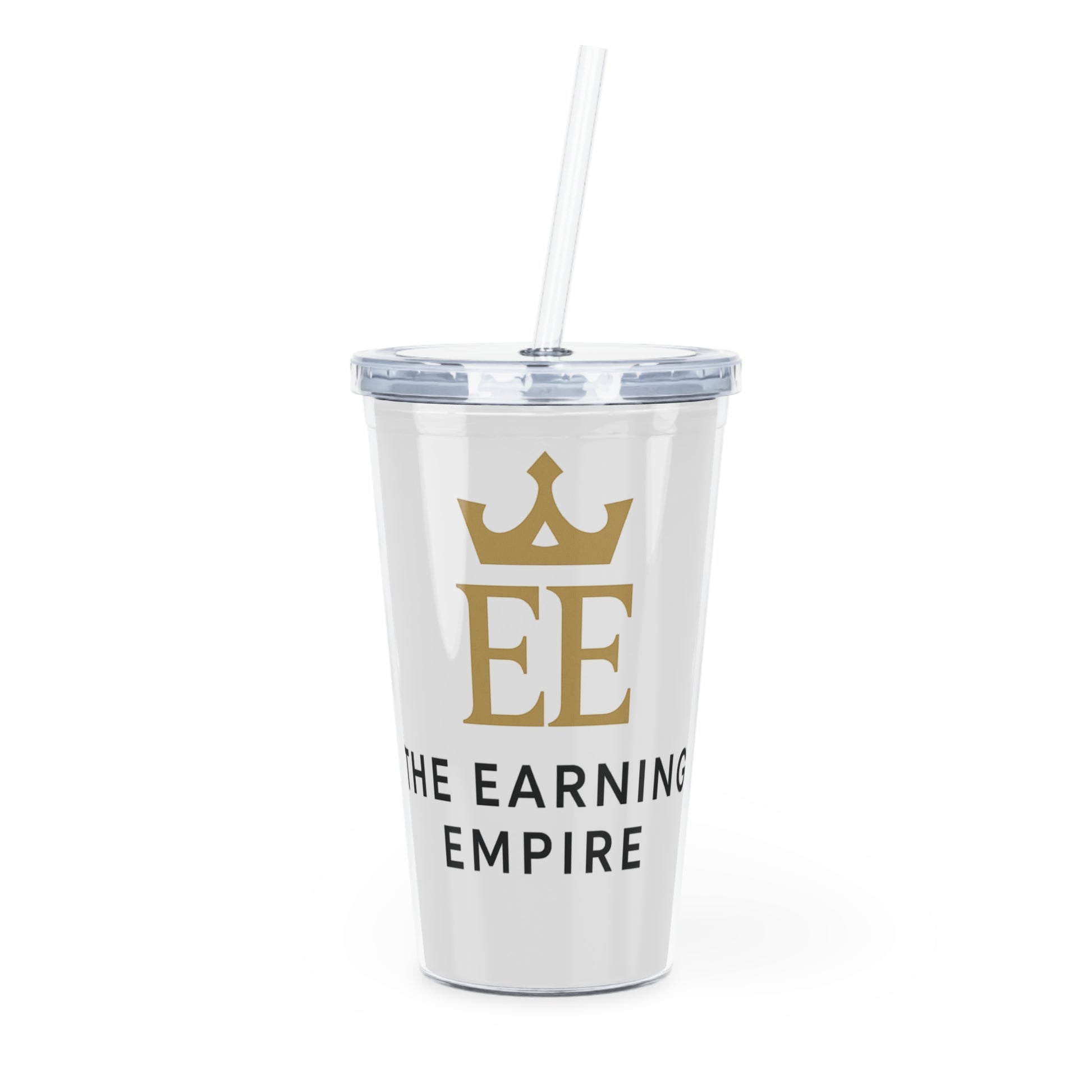 The Earning Empire Plastic Tumbler with Straw - The Earning Empire, Travel Cup, Motivational Drinkware, Business Gift, Eco-Friendly Beverage Holder